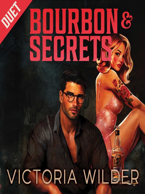 Title details for Bourbon and Secrets by Victoria Wilder - Wait list